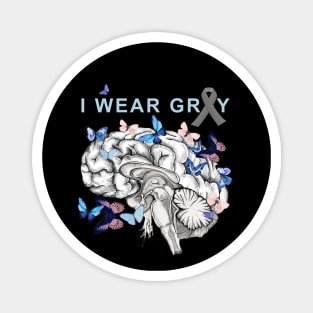 I Wear Grey, Brain Cancer Awareness Brain Tumor, with blue butterflies Magnet